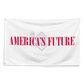 America’s Future Flag | Patriotic USA Banner for Home & Events
