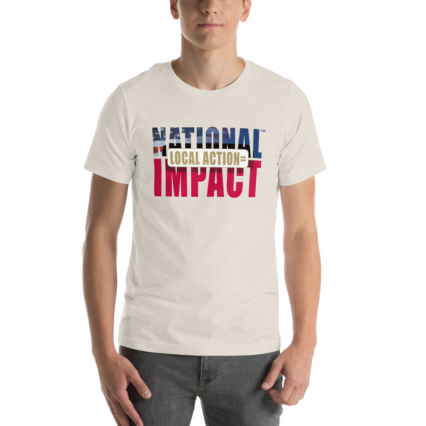 Local Action = National Impact Unisex T-Shirt | Stand for Freedom & Grassroots Change